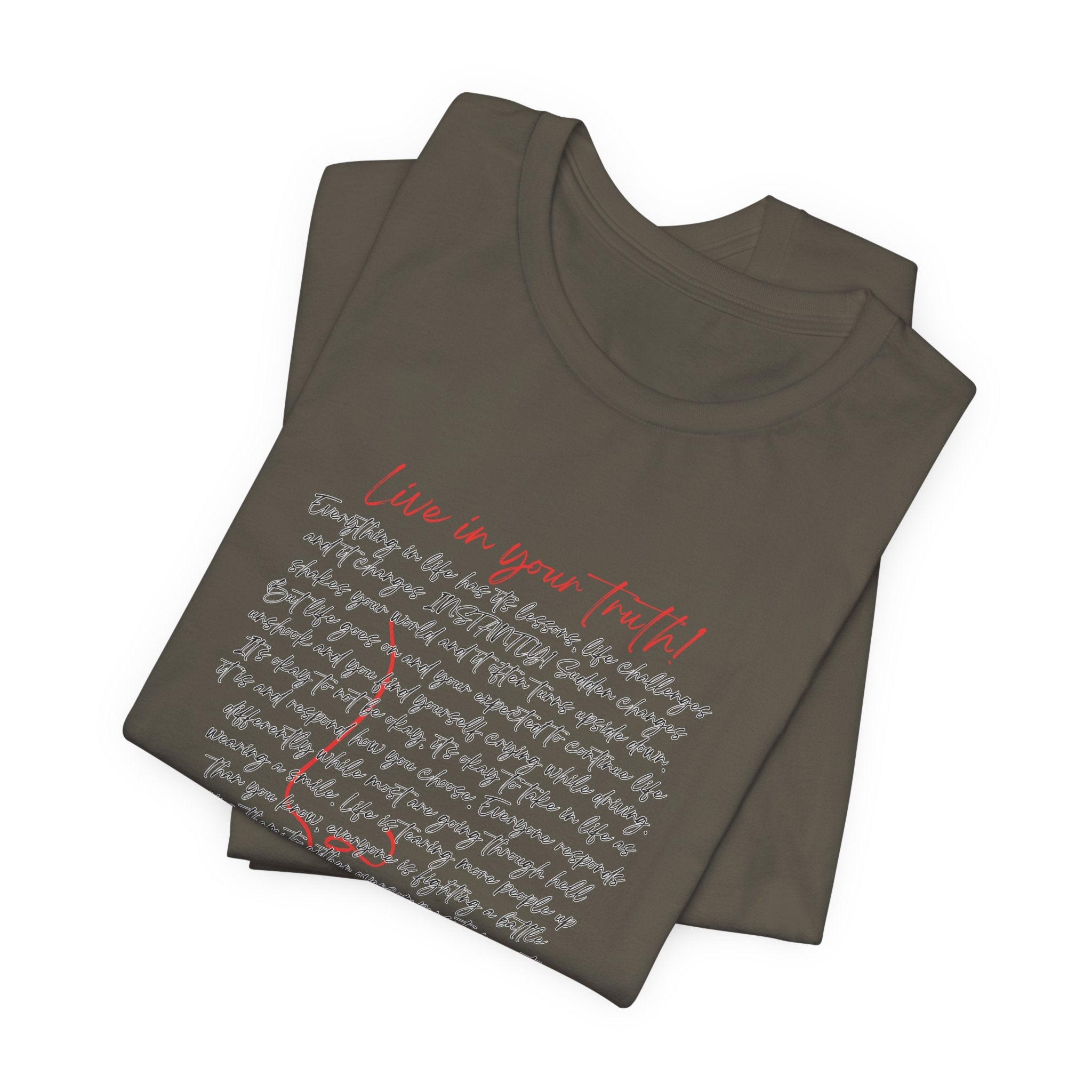 Live In Your Truth T-Shirt